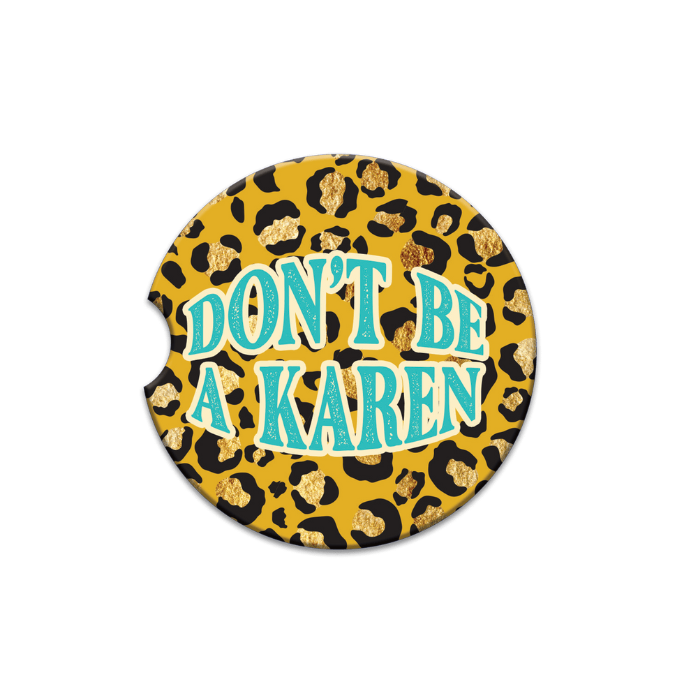 Car Coaster - Don't be a Karen